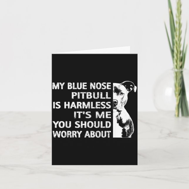 Funny Tbull Quote Blue Nose Tbull Design Cool Dog  Karte (Vorderseite)