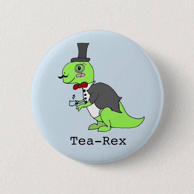 Funny 'Tea rex' Dinosaurier Button (Vorderseite)