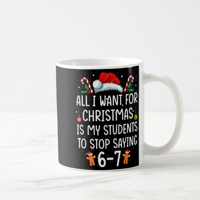 Funny Teacher 67 Christmas Six Seven Students Sayi Kaffeetasse (Rechts)