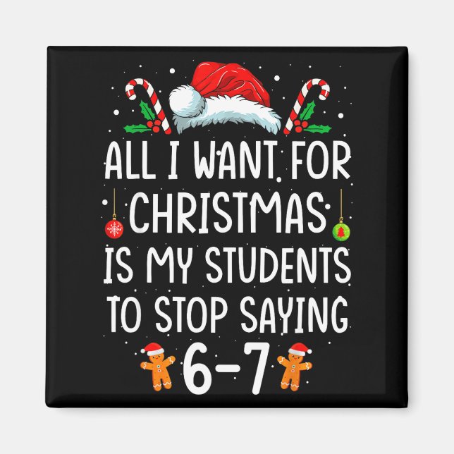 Funny Teacher 67 Christmas Six Seven Students Sayi Magnet (Vorne)
