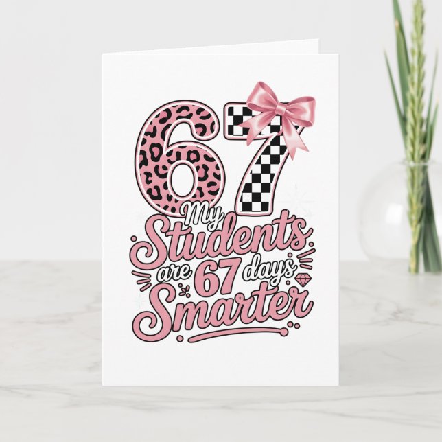 Funny Teacher 67 Days Smarter Students Classroom Karte (Vorderseite)