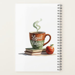 Funny Teacher Appreciation Gift - flüssige Geduld Notizbuch