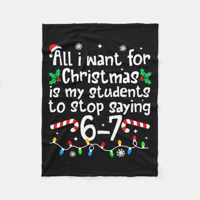 Funny Teacher Christmas Students Saying 6-7 67 Six Fleecedecke (Vorderseite)