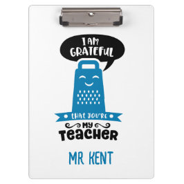 Funny Teacher Clipboards - Blue Grater Dankbarkeit Klemmbrett