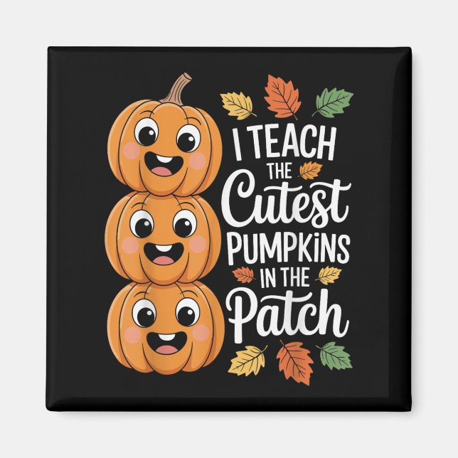 Funny Teacher Halloween S I lehre den Niedlichsten Magnet (Vorne)