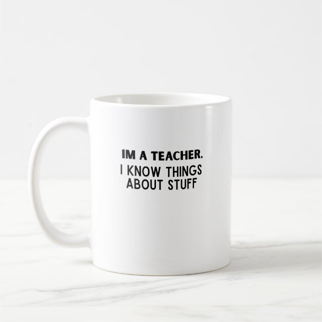 Funny Teacher, ich weiß, was über Stuff Kaffeetasse (Links)