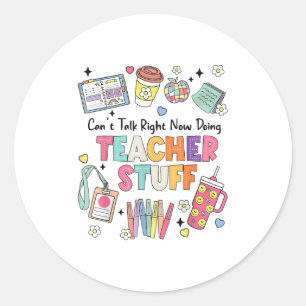 Funny Teacher kann jetzt nicht reden, wenn er Sta. Runder Aufkleber