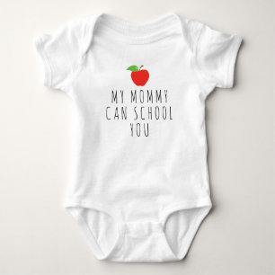 Funny Teacher My Mommy Can School You Baby Strampler