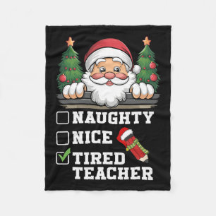 Funny Teacher Naughty Nice Tired Teacher Weihnacht Fleecedecke