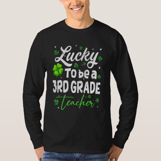 Funny Teacher on St Patricku2019s Day Luck Dritter T-Shirt (Vorderseite)