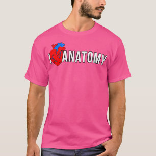 Funny Teacher Shirt I Liebe Anatomie Shirt Doktor