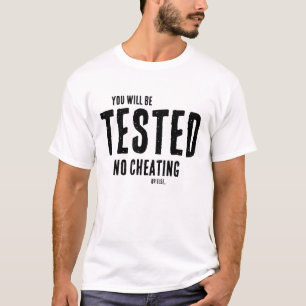 Funny Teacher Sie werden getestet Sprichwort T-Shirt
