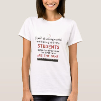 Funny Teacher Sprichwort Odds of Winning Teacher M T-Shirt