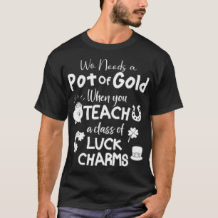 Funny Teacher St PAtricks Day, One Lucky Teacher I T-Shirt