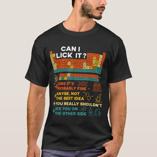 Funny Teacher Student Science Can I Lick It Period T-Shirt (Vorderseite)