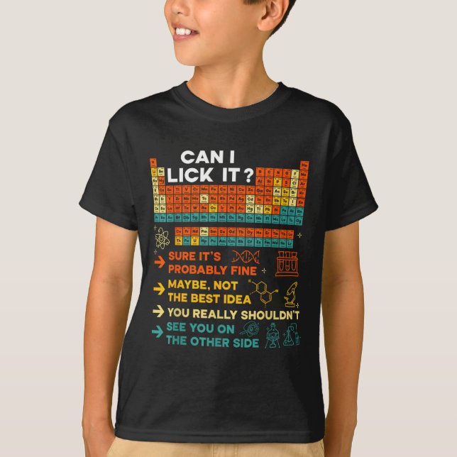 Funny Teacher Student Science Can I Lick It Period T-Shirt (Vorderseite)