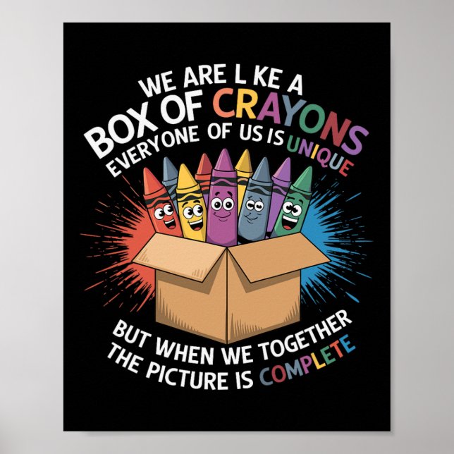 Funny Teacher We Are Like A Box Of Crayons 2  Poster (Vorne)