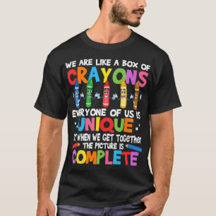 Funny Teacher Wir sind wie eine Schachtel Crayons T-Shirt