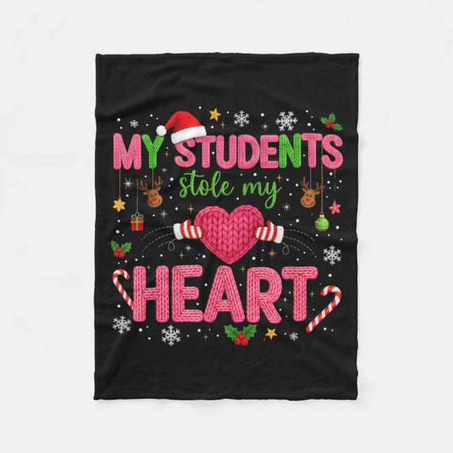 Funny Teacher Xmas My Students Stole My Heart Chri Fleecedecke (Vorderseite)