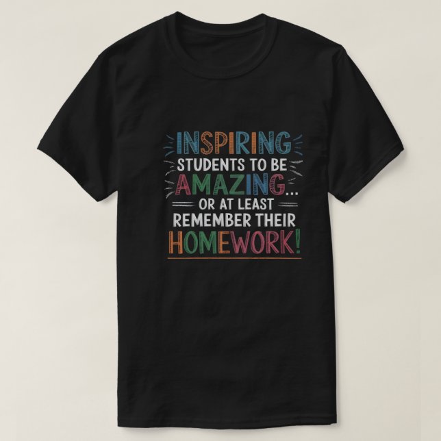 Funny Teacher Zitat T-Shirt (Design vorne)