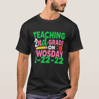 Funny Teaching 2Nd Grade On Twosday 2-22-22 Februa T-Shirt