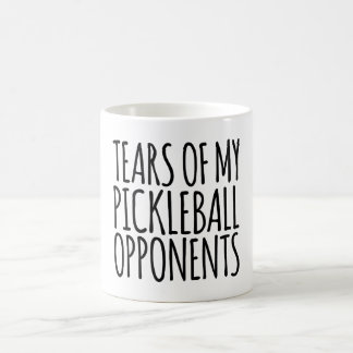 Funny Tears Of My Pickleball Opponents Kaffeetasse