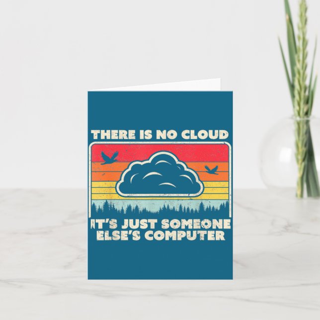Funny Tech Retro Style There Is No Cloud  Karte (Vorderseite)