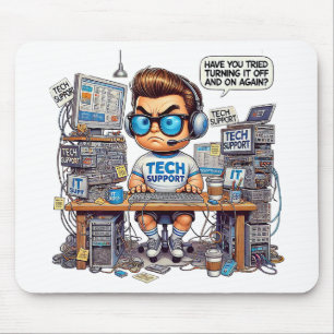 Funny Tech Support Cartoon Mousepad