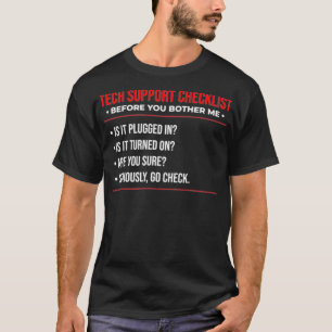 Funny Tech Support Checklist Sysadmin Geschenk T-Shirt