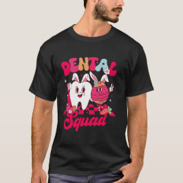 Funny Teeth Dental Squad Dentist Zahnarzt Happy Oa T-Shirt