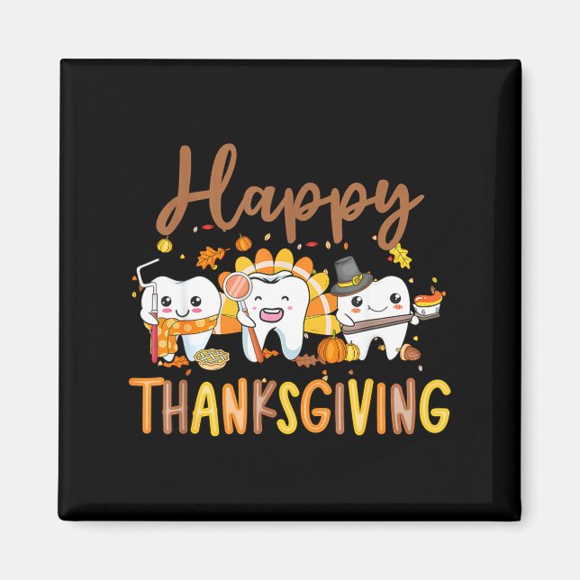 Funny Teeth Thanksgiving Dentist Turkey Dental Squ Magnet (Vorne)