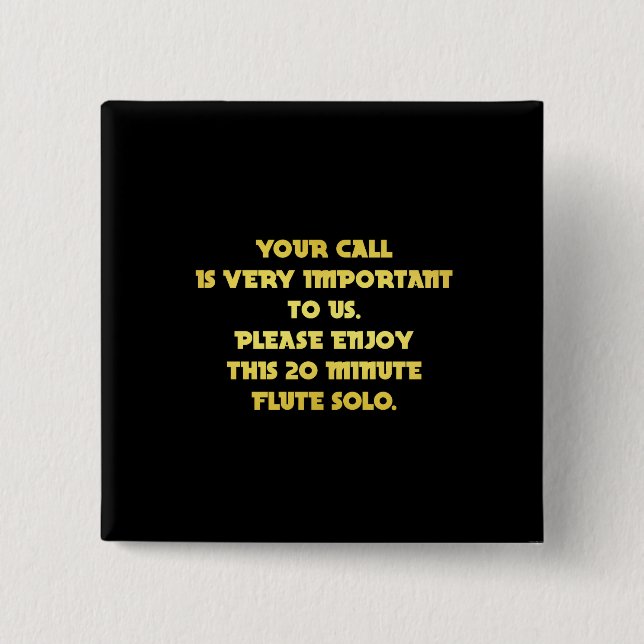 Funny Telefone Kundenservice Joke Button (Vorderseite)