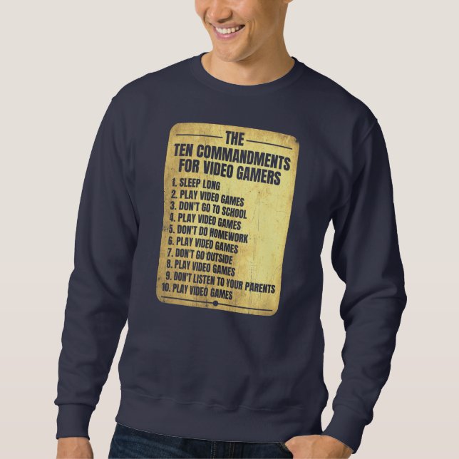 Funny Ten Commandments For Video Gamers Boys Sweatshirt (Vorderseite)