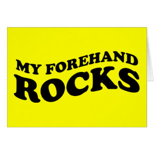 Funny Tennis Card : Meine Forehand Rocks