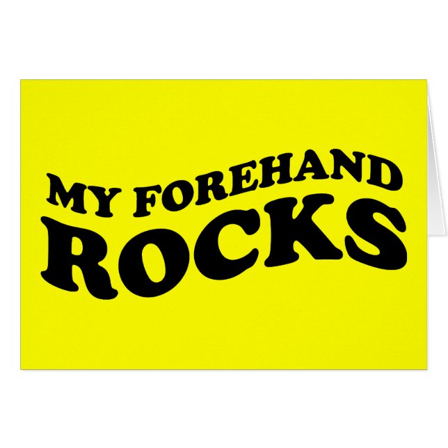 Funny Tennis Card : Meine Forehand Rocks (Vorderseite (Horizontal))