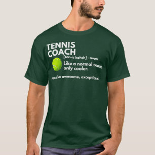 Funny Tennis Coach Definition Gecoacht Geschenk T-Shirt