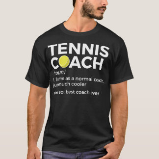 Funny Tennis Coach - Der beste Trainer aller Zeite T-Shirt