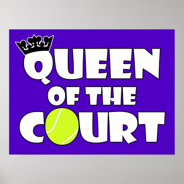 Funny Tennis Girl Queen of the Court Wall Poster (Vorne)