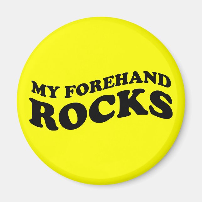 Funny Tennis My Forehand Rocks Magnet (Vorne)