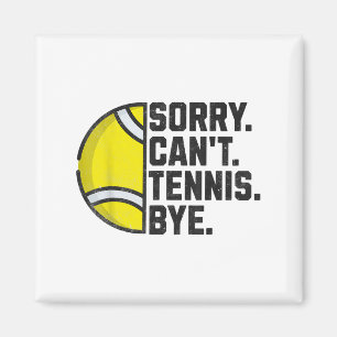 Funny Tennis Player Männer Frauen Mädchen Sorry ka Magnet