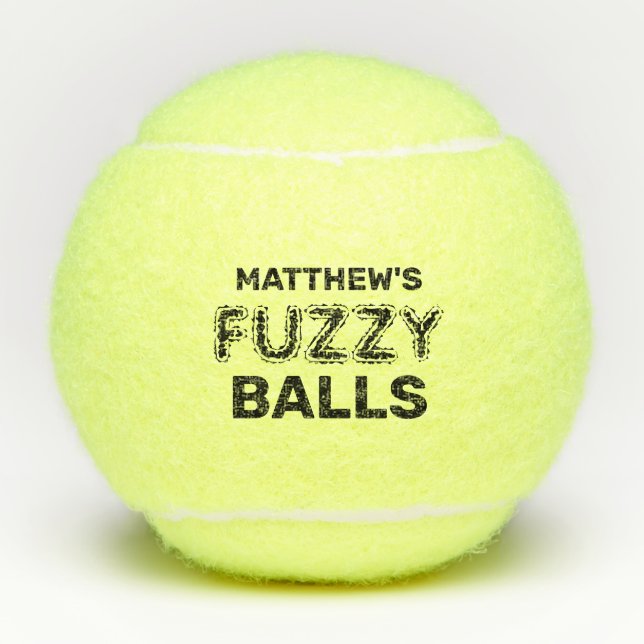 Funny Tennis Quote Custom Name Fuzzy Tennis Balls Tennisbälle (Vorderseite)