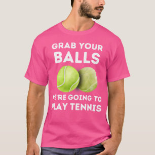 Funny Tennis schnappen Sie sich die Bälle, die spi T-Shirt