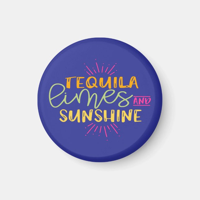 Funny Tequila Limes Sunshine Magnet (Vorne)