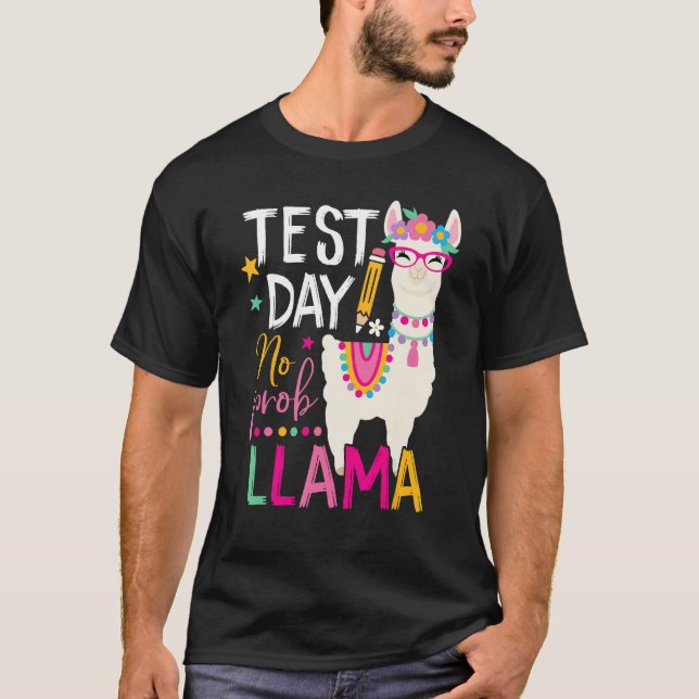 Funny Test Day No Prob-llama Llama Teacher Testing T-Shirt (Vorderseite)