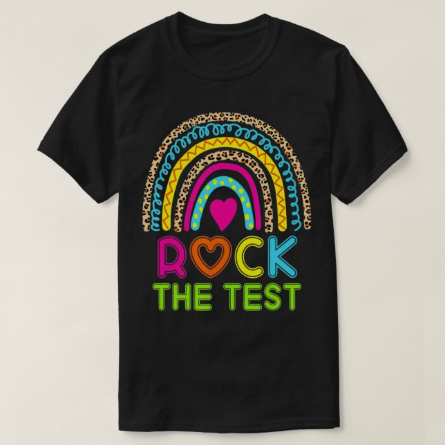 Funny Test Day Rock the Test Rainbow  Testing Day  T-Shirt (Design vorne)