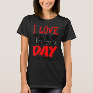 Funny Test Day Sarcastic Student Lehrer Gag Son T-Shirt