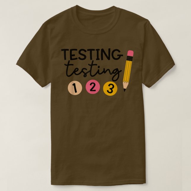 Funny Test Day  Testing Coordinator  Teacher  T-Shirt (Design vorne)