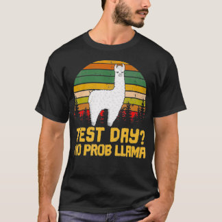 Funny Testing Teacher T Test Day No Prob Llama T-Shirt