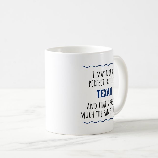 Funny Texas Texan Geschenk Kaffee Tasse (VorderseiteRechts)