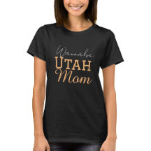 Funny Text Wannabe Utah Mama Frauen
